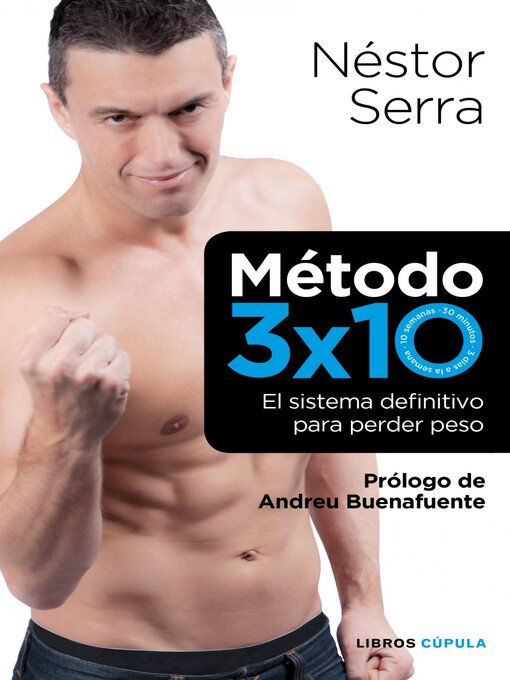 Title details for Método 3 x 10 by Néstor Serra - Available